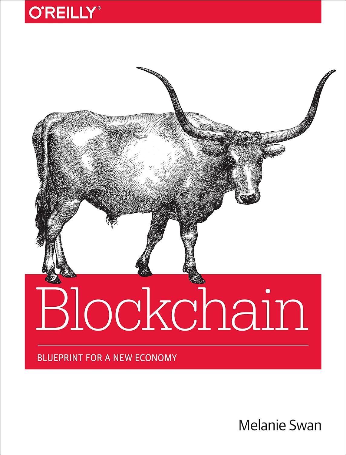 Blockchain: Blueprint for a New Economy