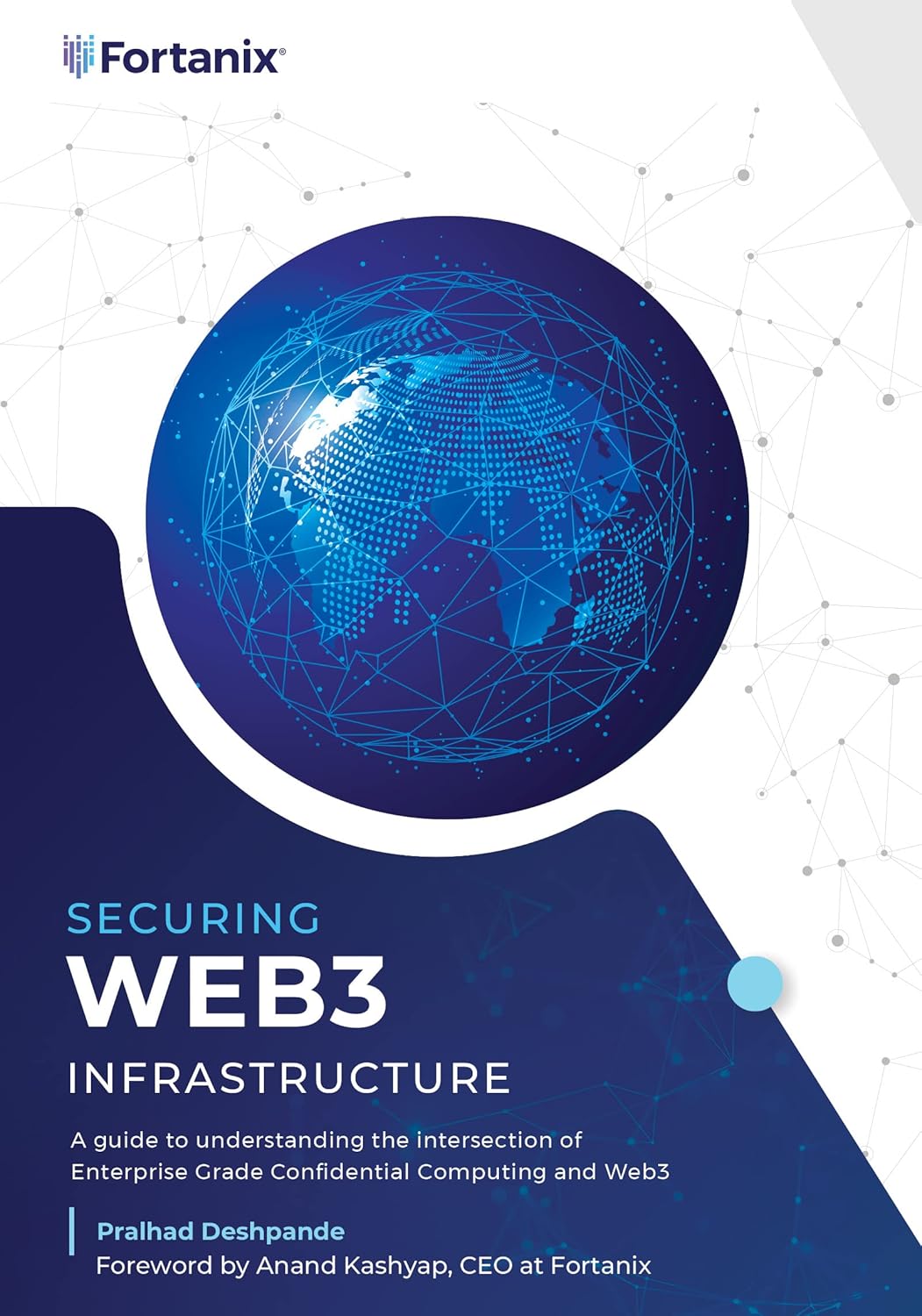 Securing Web3 Infrastructure: A guide to understanding the intersection of Enterprise Grade Confidential Computing and Web3