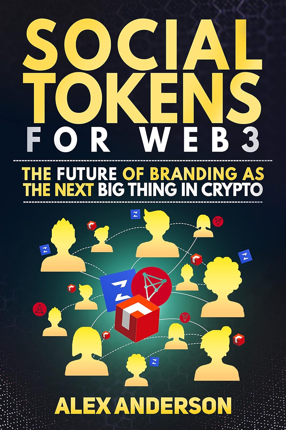 Social Tokens for Web3: The Future of Branding as the Next Big Crypto Trend