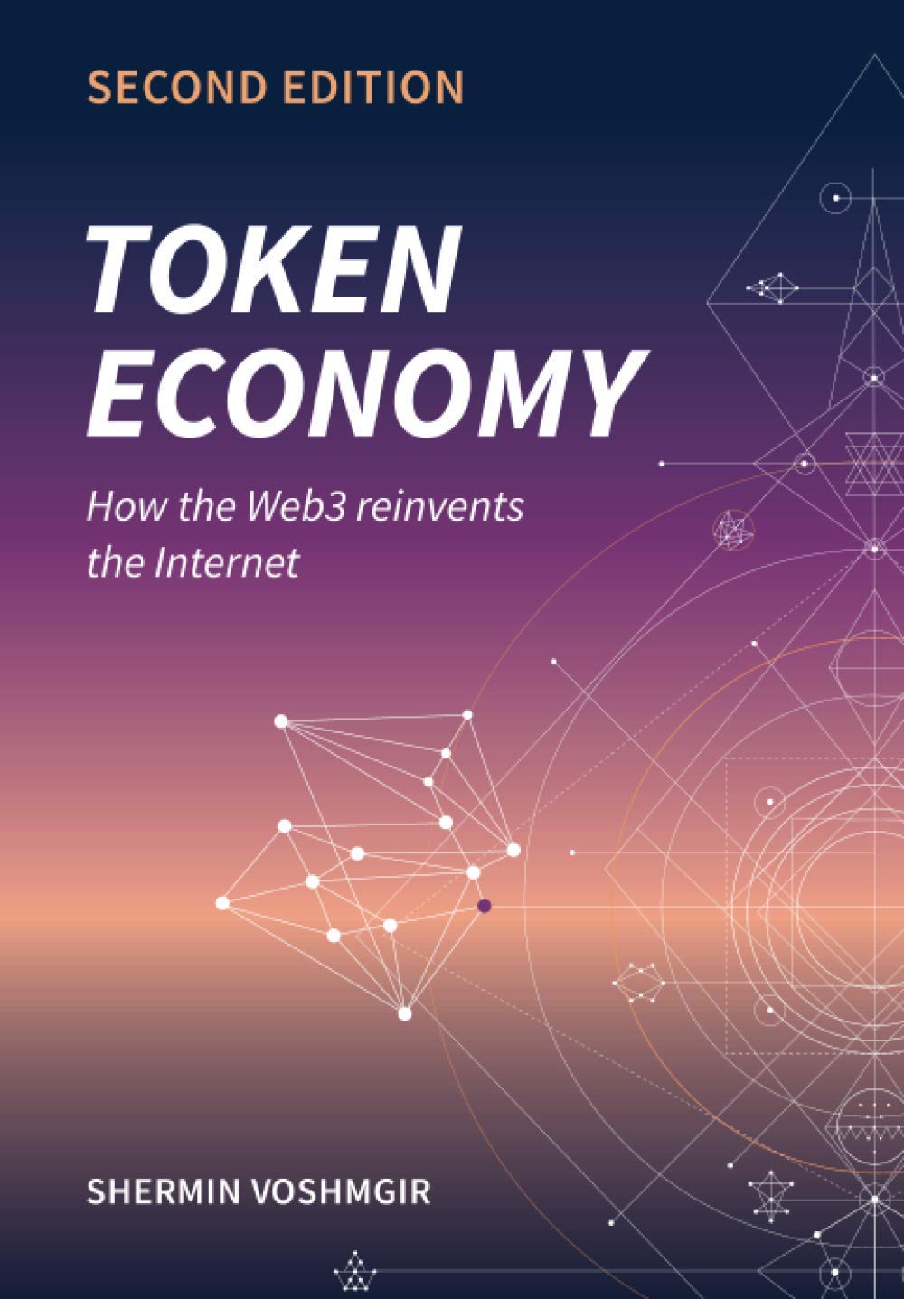 Token Economy: How the Web3 reinvents the Internet (Token Economy: How the Web3 reinvents the internet)