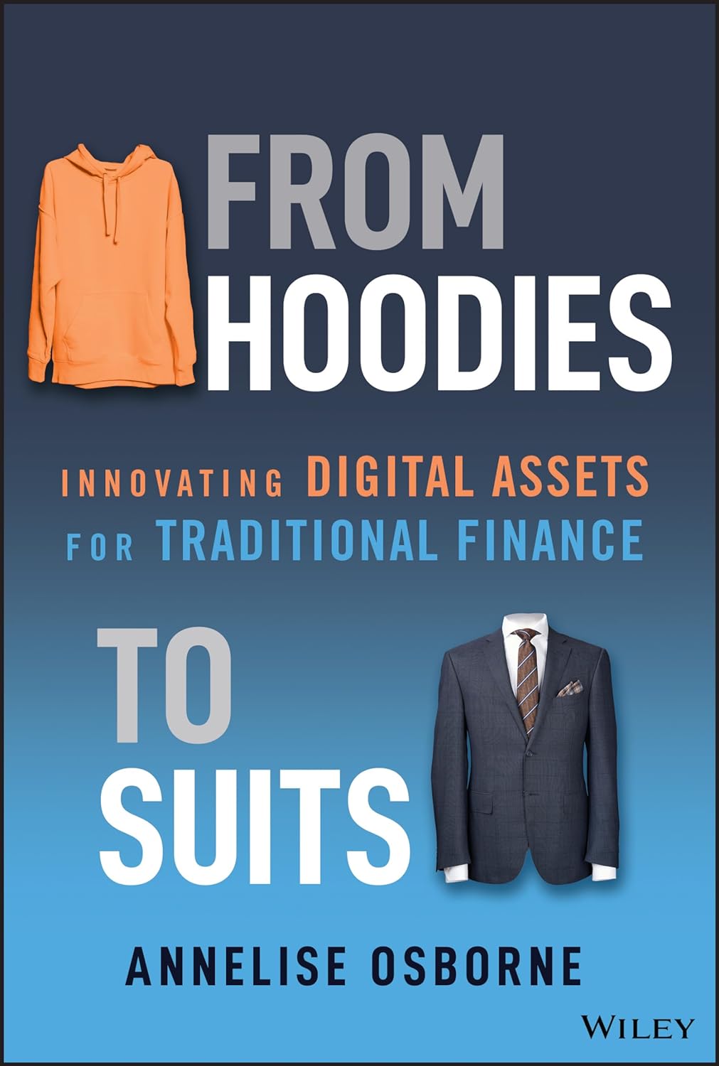 From Hoodies to Suits: Innovating Digital Assets for Traditional Finance 